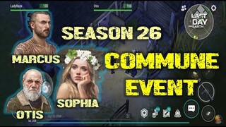 "COMMUNE EVENT" | MARCUS /OTIS AND SOPHIA'S TRIAL - Last Day On Earth: Survival