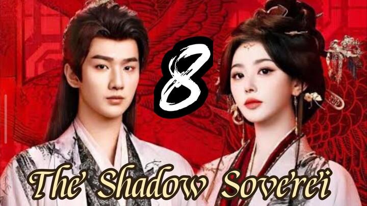 The Shadow Soverei EP.08 Tagalog Sub...