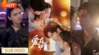 🔥 Wang Yiran & Zuo Yi - Love in Early Summer (2025) Sub Indo (Cut Version)
