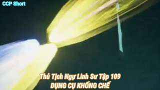 Thủ Tịch Ngự Linh Sư Tập 109-DỤNG CỤ KHỐNG CHẾ