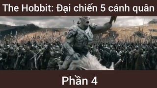 The Hobbit: Đại chiến 5 cánh quân phần 4