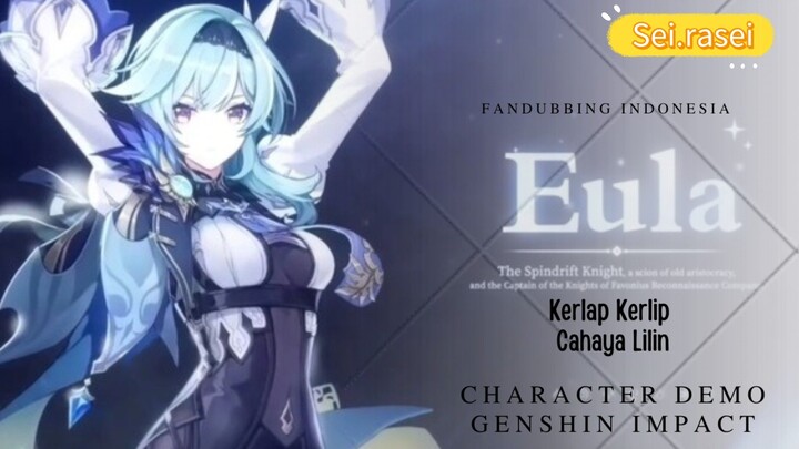 [FANDUBBING INDONESIA] Character Demo Eula "Kerlap Kerlip Cahaya Lilin"