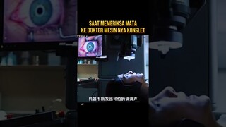 TERJADI KONSLET SAAT MEMERIKSA MATA KE DOKTER #alurceritaflim #film