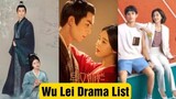 Wu Lei All Drama List 2020 To 2022 And Upcoming Dramas List with Zhao Lusi