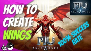 How to CREATE WINGS in MU Archangel