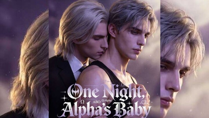 One Night, Alpha's Baby : w/engsub