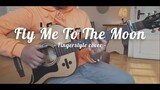 Fly Me To The Moon - Frank Sinatra (Fingerstyle Cover) Free TABS
