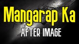 Mangarap Ka (KARAOKE) | After Image