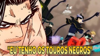 Black Clover Capítulo 363 - TOUROS NEGROS VS DAMNATIO!!! É AGORA QUE A REALEZA APANHA!!!