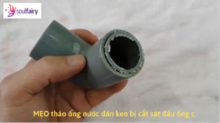 MẸO tháo ống nước dán keo bị cắt sát đầu ống cực nhanh #Mẹo_hay_đời _sống_bốn_phương