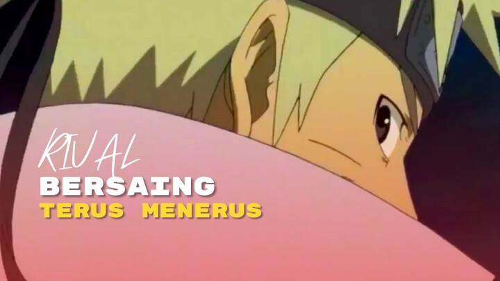 (AMV) RIVAL - BERSAING TERUS MENERUS