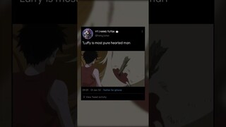 One piece luffy is most pure hearted man anime moments #shorts #onepiece