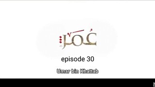 Omar bin Khattab - episode 30 sub indo