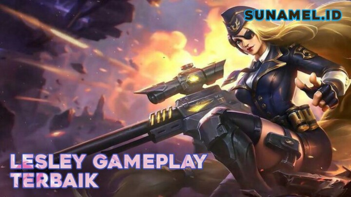 Lesley gameplay terkeren, Kemanapun kena! | SunaMeL.id