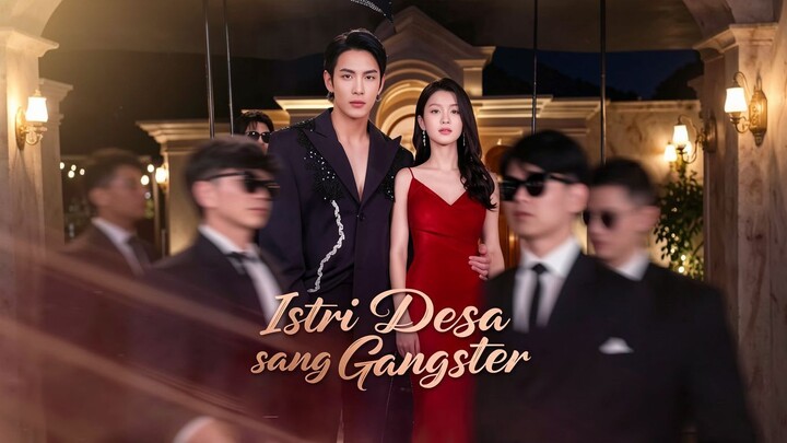 Istri Desa sang Gangster Full Bahasa Indonesia (MELO)