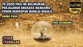 PERJALANAN ANGKASA MENUJU NEBULA MEMBAWA POHON KEHIDUPAN|ALUR THE FOUNTAIN