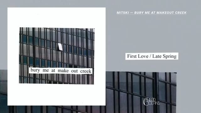 Mitski - First Love_Late Spring