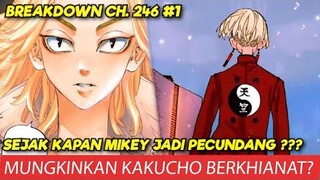 MIKEY PECUNDANG !! KAKUCHO BERKHIANAT ?? TOKYO REVENGERS CHAPTER 246 BREAKDOWN BAGIAN PERTAMA !!