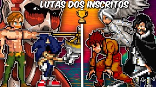 LUTAS DOS INSCRITOS 2!!! RESOLVI FAZER AS LUTAS QUE OS INSCRITOS PEDIRAM NO MUGEN