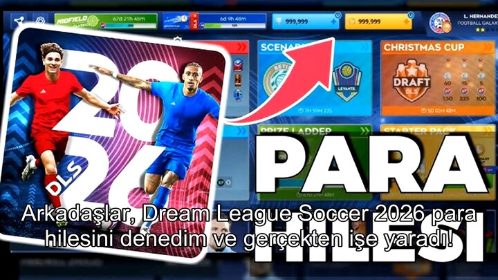 Dream League Soccer 2026 Para Hilesi Güncel Sınırsız