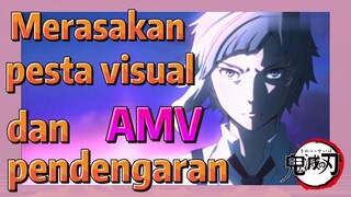 [Demon Slayer] AMV |Merasakan pesta visual dan pendengaran