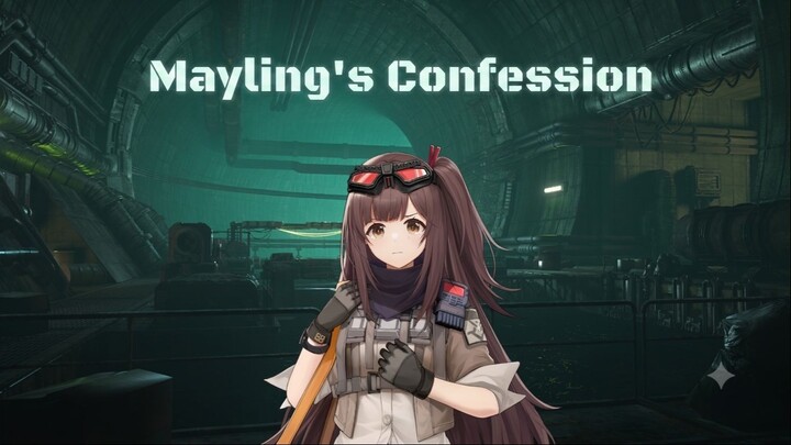 Confession from Mayling  -  GIRLS' FRONTLINE 2: EXILIUM
