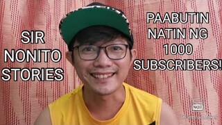 SUBSCRIBE To My Sir Nonito Stories