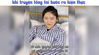 khi truyện tổng tài bước ra hiện thực #haihuoc