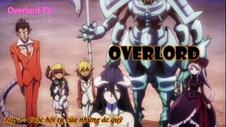 Overlord Tập 2 - Cuộc hội tụ của những ác quỷ