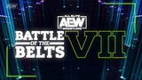 AEW Battle of the Belts VII - 15 July 2023