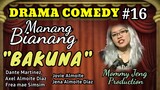 DRAMA COMEDY ILOCANO-MANANG BIANANG-Episode #16 (BAKUNA) Mommy Jeng Production