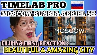 MOSCOW RUSSIA AERIEL 5K TIMELAB.PRO || Москва Россия Аэросъемка // FILIPINA FIRST REACTION