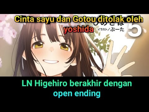 Open ending•LN higehiro volume 5