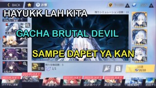 Sudah Saatnya Kita Gacha Brutal Devil  - Date a Live Spirit Crisis Indonesia