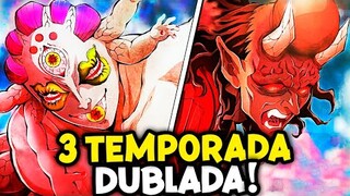 DUBLAGEM CONFIRMADA! QUANDO LANÇA a 3 TEMPORADA de DEMON SLAYER DUBLADA?