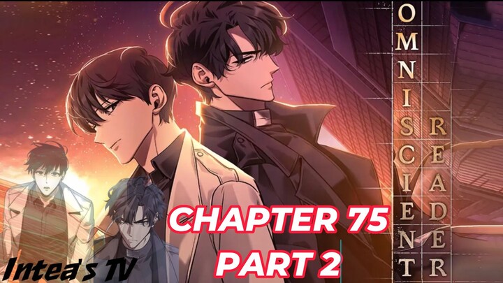 Omniscient Reader's Viewpoint chapter 75 part 2 tagalog (Filipino) summary/ overview | Intea's TV