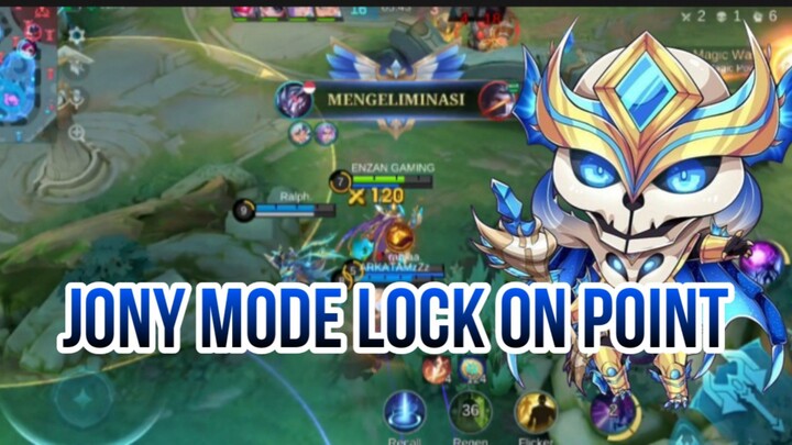 JONY MODE LOCK ON POINT