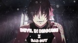 The Man Who Saved Me on my Isekai Trip is a Killer「AMV/Edit」-  Devil in Disguise x Bad Guy