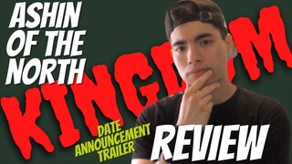 Kingdom: Ashin of the North Date Announcement Trailer REVIEW | itsmeA1S0Z