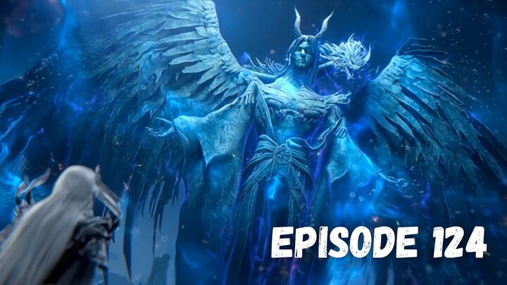 Renegade Immortal Episode 124