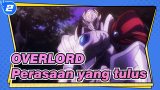 OVERLORD|Gown：Aku hanya ingin menemukan satu perasaan yang tulus..._2