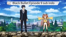 Black Bullet Episode 9 sub indo