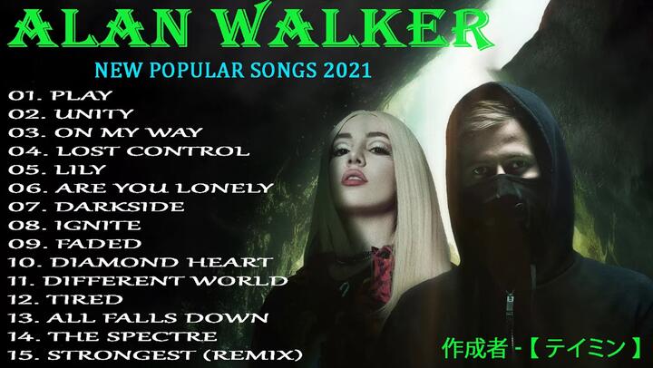 Alan Walker Remix New Edm 21 New Animation Video Bilibili