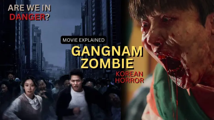 GANGNAM ZOMBIE (2023) Korean horror movie explained in Hindi | Korean horror | Gangnam zombie Hindi