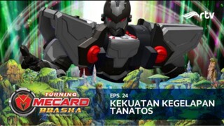 Turning Mecard Bbasha RTV : Kekuatan Kegelapan Tanatos (Episode 24)