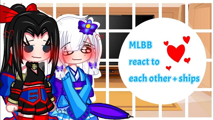 MLBB react to each other + ships(BL&GL)//Gacha Neon//