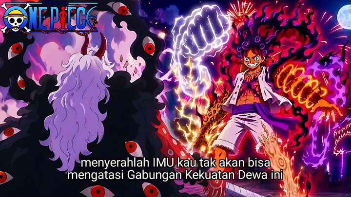 FULL SPOILER OP 1191 - LUFFY MENYATUKAN SEMUA KEKUATAN DEWA! IMU HARUS MENGHADAPI 3 DEWA SEKALIGUS