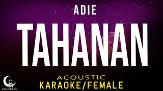 TAHANAN - ADIE ( Acoustic Karaoke/Female Key )