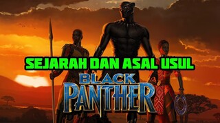 WARRIOR DAN PELINDUNG NEGARA TERKAYA SEDUNIA | SEJARAH DAN ASAL USUL BLACK PANTHER