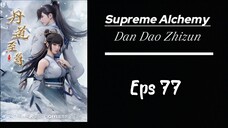 Supreme Alchemy Eps 77 Sub indo (HD)